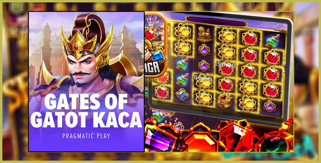 Teknik Jackpot Dari Gates Of Gatot Kaca