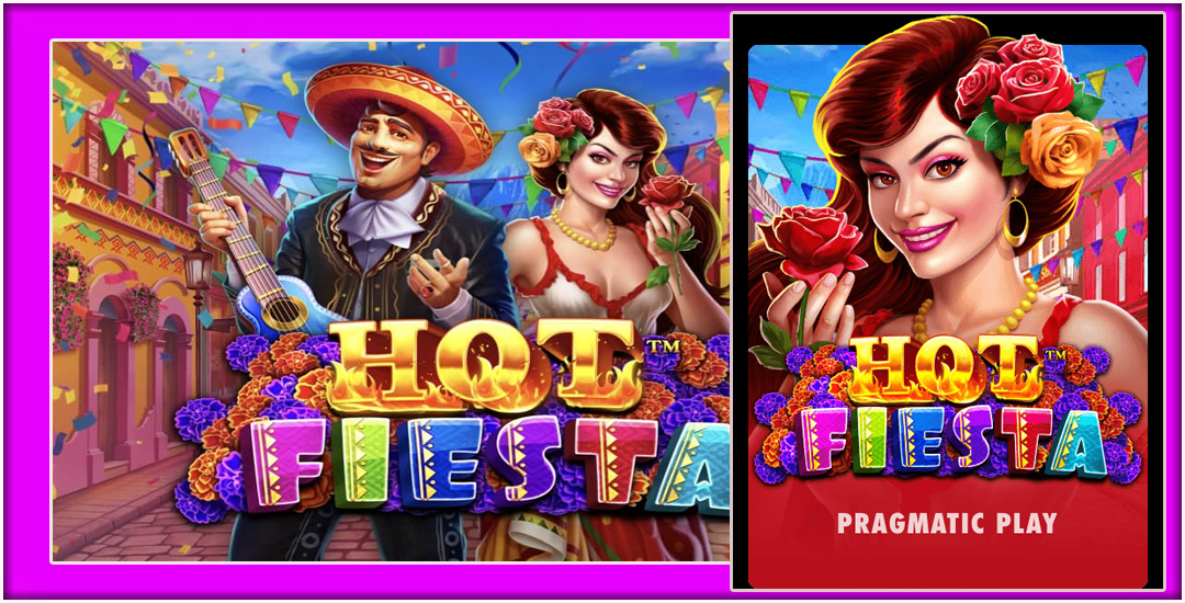 Pesta Maxwin Di Slot Hot Fiesta dari Pragmatic Play