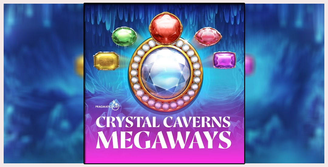 Crystal Caverns Petualangan Menjelajah Gua Kristal Yang Memikat