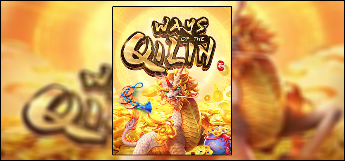 Ways Of The Qilin Keajaiban Mitos Dari PG Soft