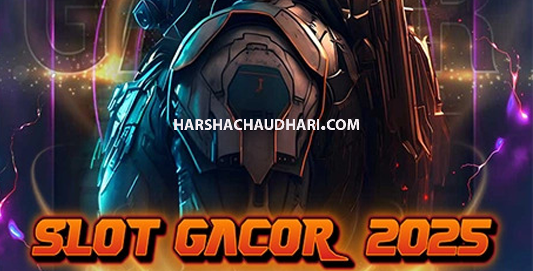 Slot Online Gacor Sepanjang Tahun 2025