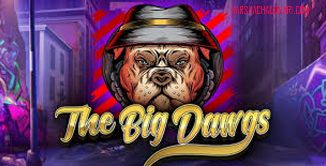 The Big Dawgs Slot Online: Rahasia Mudah Menang dan Free Spin