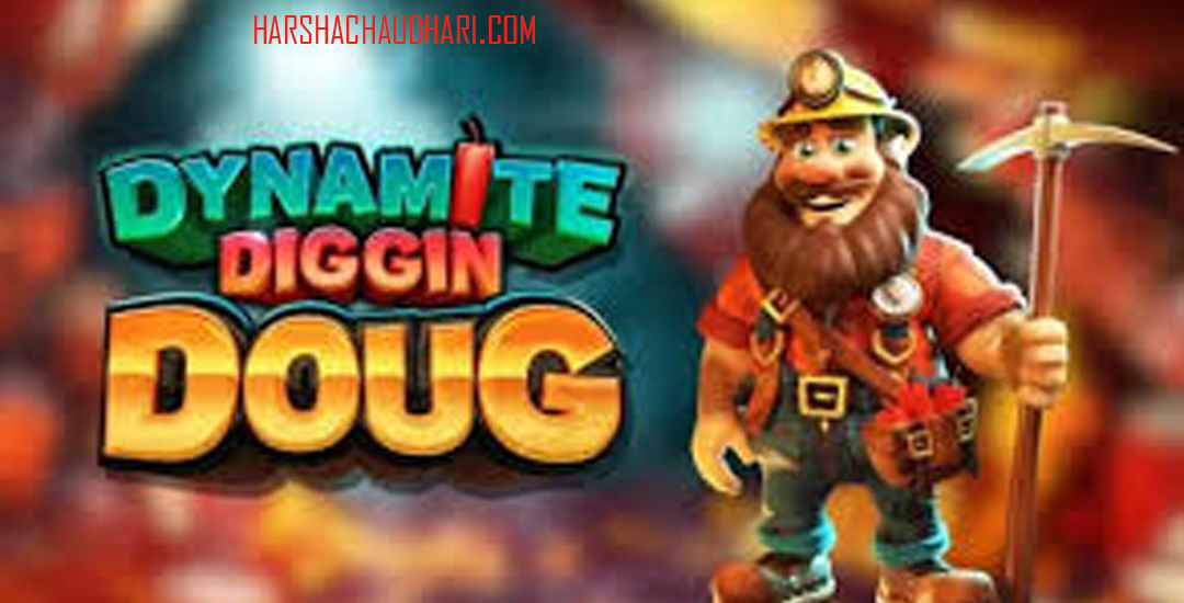 Menangkan Hadiah Setiap Putaran di Slot Dinamite Diggin DOUG